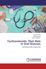 Corticosteroids: Their Role In Oral Diseases