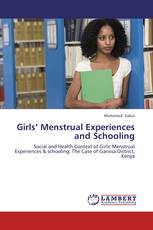 Girls’ Menstrual Experiences and Schooling