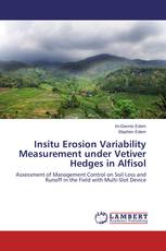 Insitu Erosion Variability Measurement under Vetiver Hedges in Alfisol