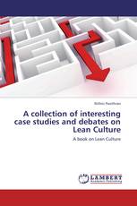 A collection of interesting case studies and debates  on Lean Culture