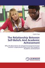 The Relationship Between Self-Beliefs And Academic Achievement