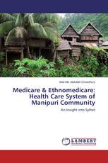 Medicare & Ethnomedicare: Health Care System of Manipuri Community