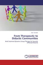 From Therapeutic to Didactic Communities