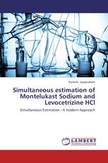 Simultaneous estimation of Montelukast Sodium and Levocetrizine HCl