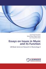 Essays on Issues in Music and its Function