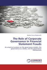 The Role of Corporate Governance in Financial Statement Frauds