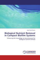 Biological Nutrient Removal in Compact Biofilm Systems