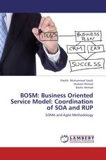 BOSM: Business Oriented Service Model: Coordination of SOA and RUP