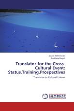 Translator for the Cross-Cultural Event: Status.Training.Prospectives