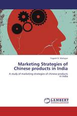 Marketing Strategies of Chinese products in India