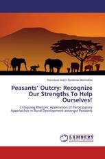Peasants’ Outcry: Recognize Our Strengths To Help Ourselves!