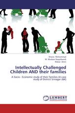Intellectually Challenged Children AND their families