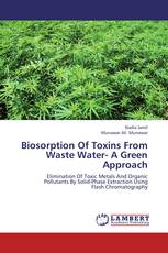 Biosorption Of Toxins From Waste Water- A Green Approach