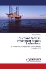 Discount Rates in Investment Project Evaluations