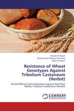 Resistance of Wheat Genotypes Against Tribolium Castaneum (Herbst)