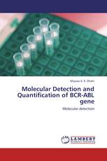 Molecular Detection and Quantification of BCR-ABL gene