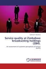 Service quality at Zimbabwe broadcasting holdings (ZBH).