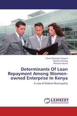 Determinants Of Loan Repayment Among Women-owned Enterprise In Kenya
