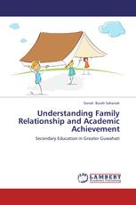 Understanding Family Relationship and Academic Achievement