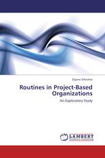 Routines in Project-Based Organizations