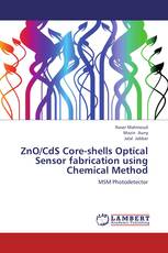 ZnO/CdS Core-shells Optical Sensor fabrication using Chemical Method