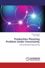 Production Planning Problem Under Uncertainty