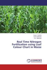Real Time Nitrogen Fertilization using Leaf Colour Chart in Maize