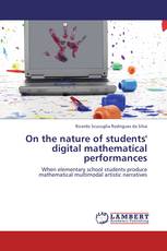 On the nature of students' digital mathematical performances