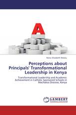 Perceptions about Principals' Transformational Leadership in Kenya