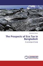 The Prospects of Eco Tax in Bangladesh