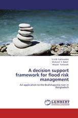A decision support framework for flood risk management