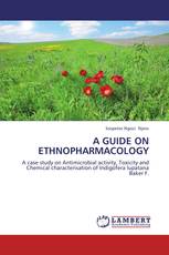 A GUIDE ON ETHNOPHARMACOLOGY