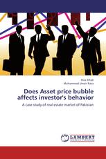 Does Asset price bubble affects investor's behavior