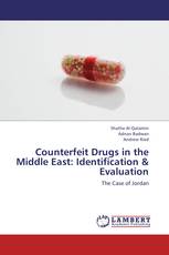 Counterfeit Drugs in the Middle East: Identification & Evaluation
