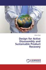 Design for Active Disassembly and Sustainable Product Recovery
