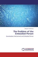 The Problem of the Embodied Person