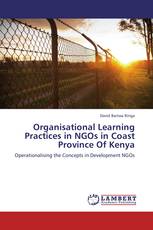 Organisational Learning Practices in NGOs in Coast Province Of Kenya