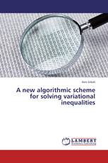 A new algorithmic scheme for solving variational inequalities