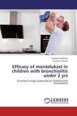 Efficacy of montelukast  in children with bronchiolitis under 2 yrs