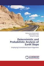 Deterministic and Probabilistic Analysis of Earth Slope