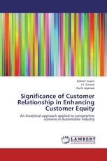 Significance of Customer Relationship in Enhancing Customer Equity