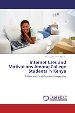 Internet Uses and Motivations Among College Students in Kenya