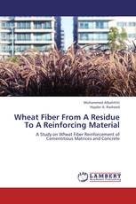 Wheat Fiber From A Residue To A Reinforcing Material