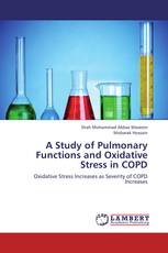 A Study of Pulmonary Functions and Oxidative Stress in COPD