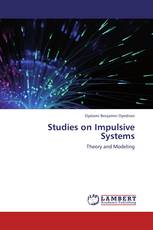 Studies on Impulsive Systems