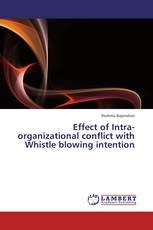 Effect of Intra-organizational conflict with Whistle blowing intention
