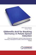 Gibberellic Acid for Breaking Dormancy in Potato Sprout Induction