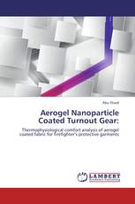 Aerogel Nanoparticle Coated Turnout Gear: