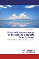 Effects of Climate Change on the right to adequate food in Kenya