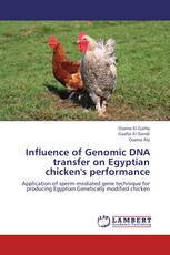 Influence of Genomic DNA transfer on Egyptian chicken's performance